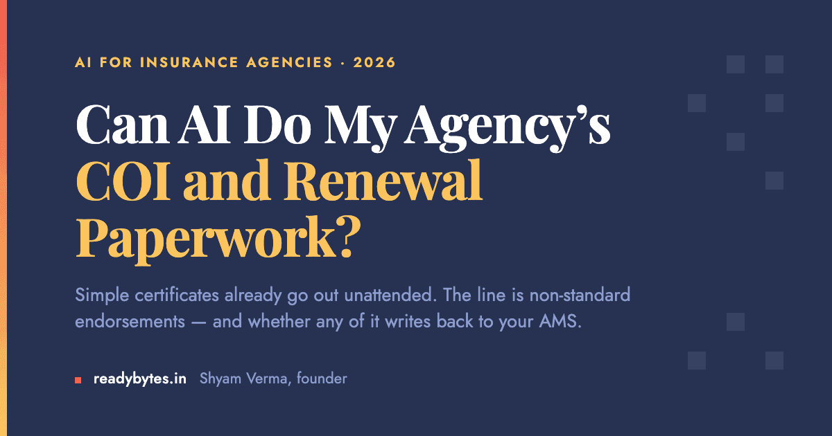 Can AI Do My Insurance Agency's COI and Renewal Paperwork?
