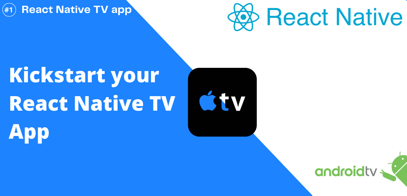 How to Kick Start a TV App With React Native