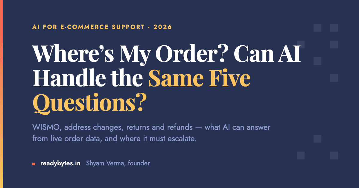 Where's My Order? Can AI Handle the Same Five Support Questions?