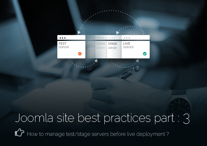 Best practices for maintaining Joomla website - part 3