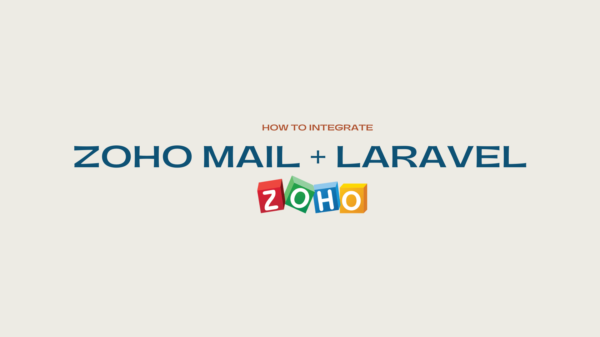 How to integrate Zoho SMTP Mail Configurations in Laravel?