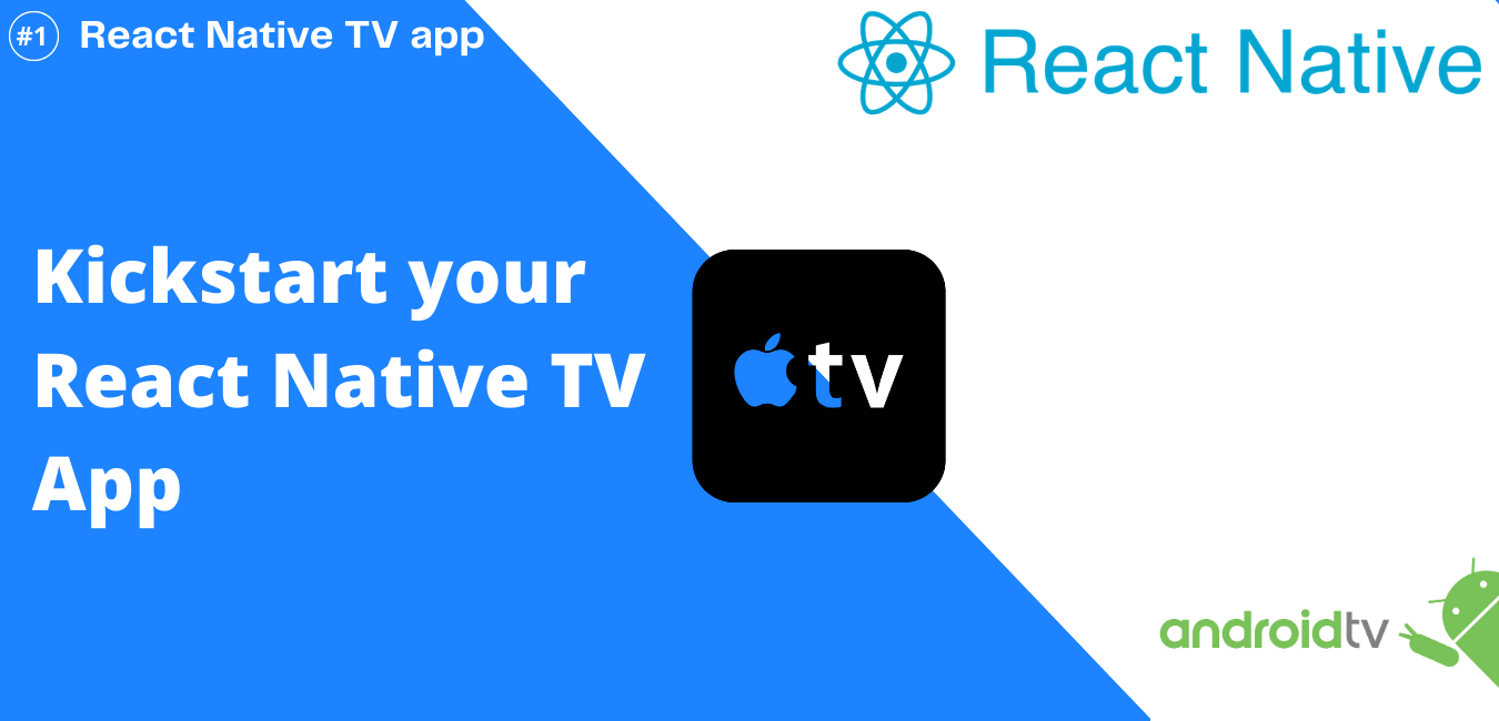 How to Kick Start a TV App With React Native
